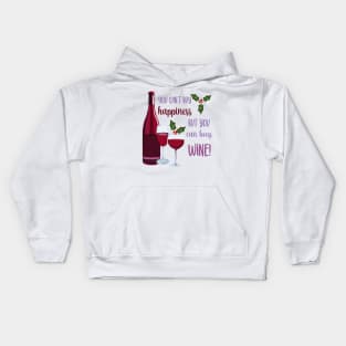 You Can't Buy Happiness, Buy Wine Kids Hoodie